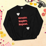 Cosy Uniquely Designed "Create, Inspire, Repeat"  Unisex Sweatshirt, Various Colours and Sizes (Size Guide Included)