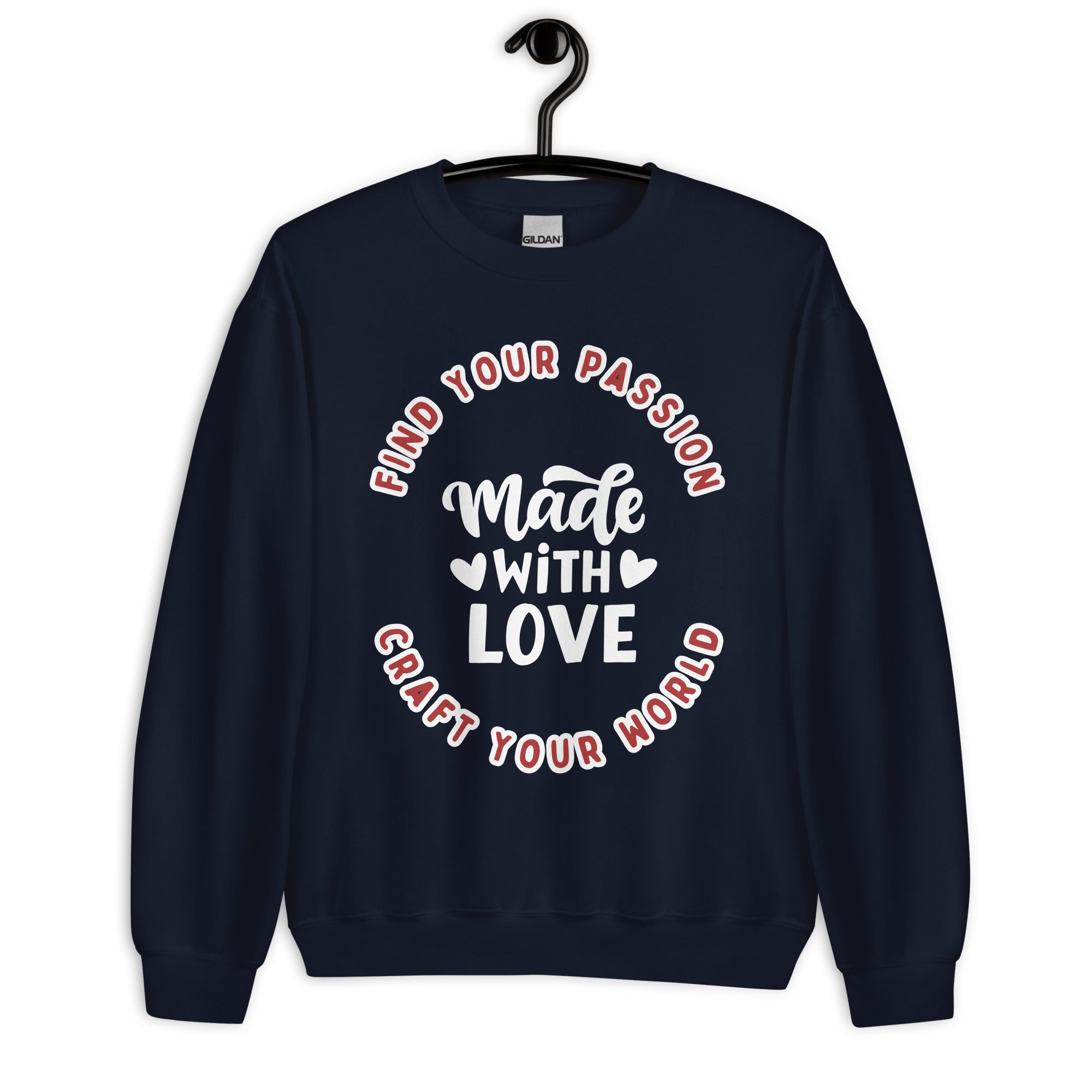 Cosy Uniquely Designed "Find Your Passion, Craft Your World"  Unisex Sweatshirt, Various Colours and Sizes (Size Guide Included)