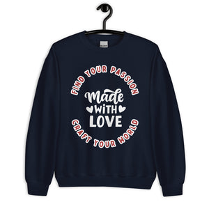 Cosy Uniquely Designed "Find Your Passion, Craft Your World"  Unisex Sweatshirt, Various Colours and Sizes (Size Guide Included)