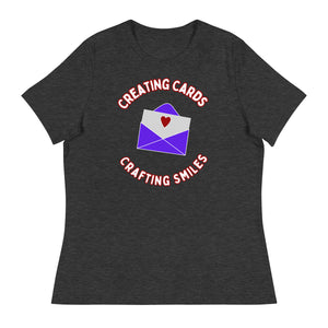 Unique Design Especially For "Craft World", "Creating Cards, Crafting Smiles" Ladies  Relaxed Fit Cotton T-Shirts, Various Colours/Sizes (size guide included)