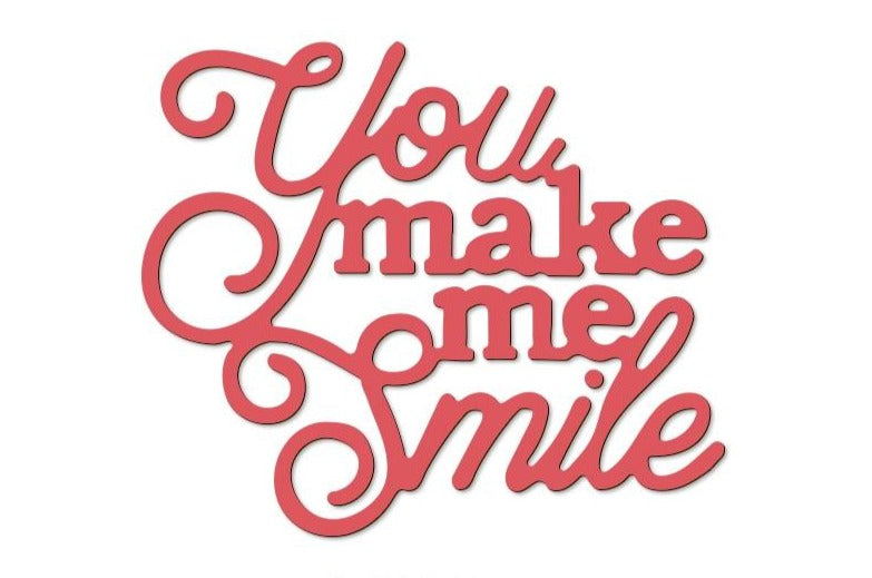 You Make Me Smile Words Metal Cutting Die, 6.4 cm x 5.5 cm/2.51 in x 2.16 in - Craft World